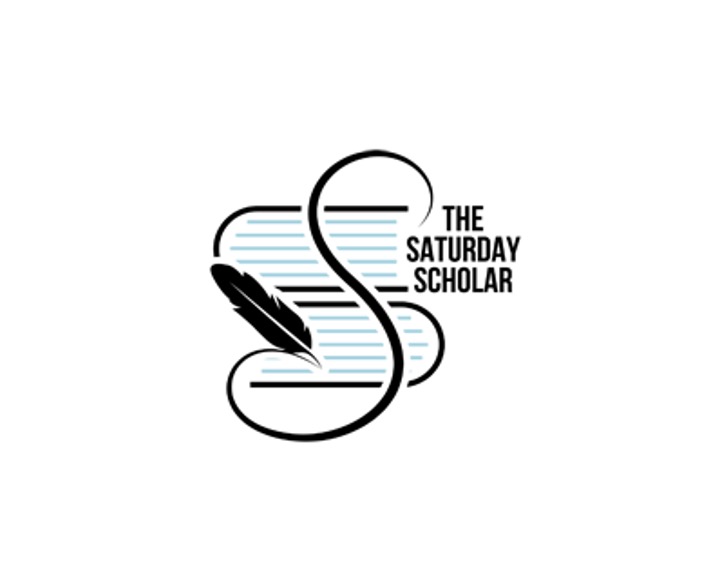 The Saturday Scholar